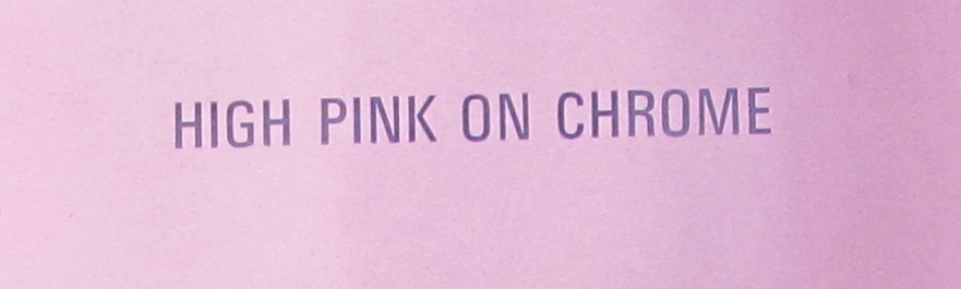 High pink on chrome cover proof